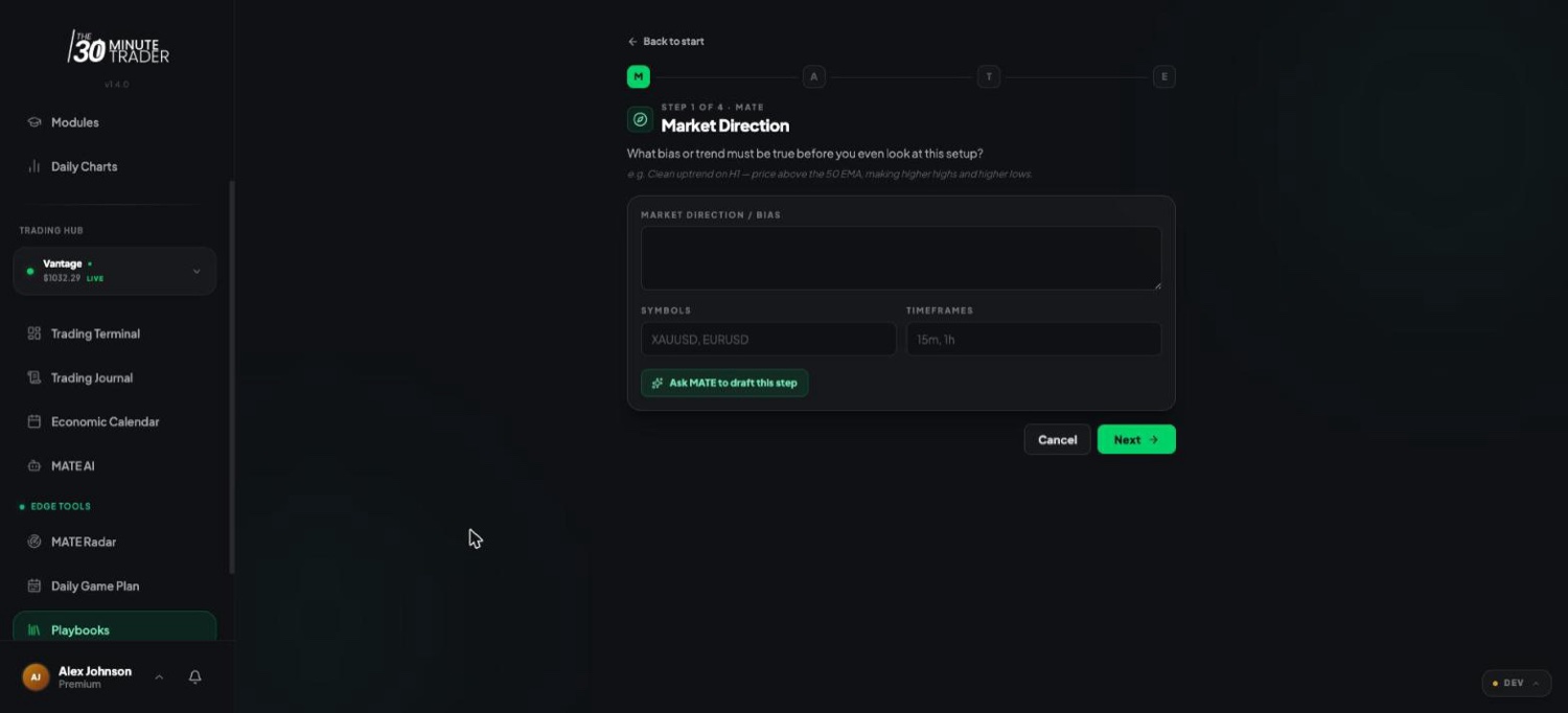 The playbook builder, with the MATE framework shown as M → A → T → E across the top and 'Step 1 of 4 · MATE — Market Direction' open: a prompt asking what bias or trend must be true, a field for the bias, Symbols and Timeframes fields, and an 'Ask MATE to draft this step' button.